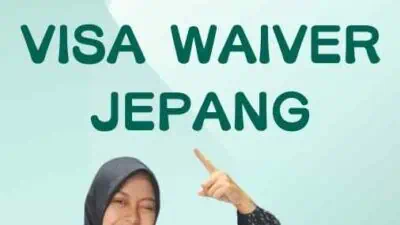 Cara Mengajukan Visa Waiver Jepang