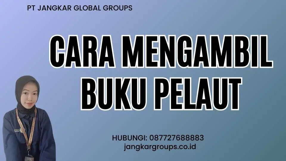 Cara Mengambil Buku Pelaut