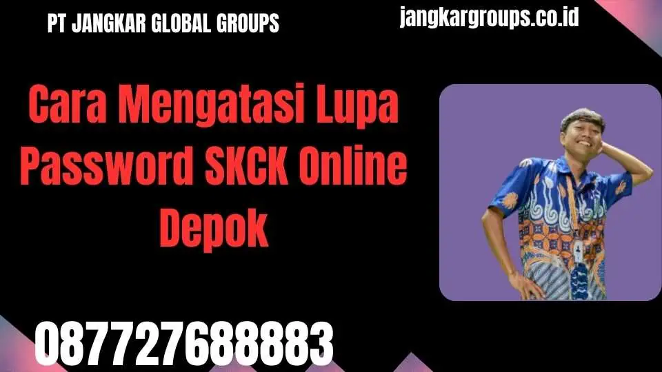 Cara Mengatasi Lupa Password SKCK Online Depok