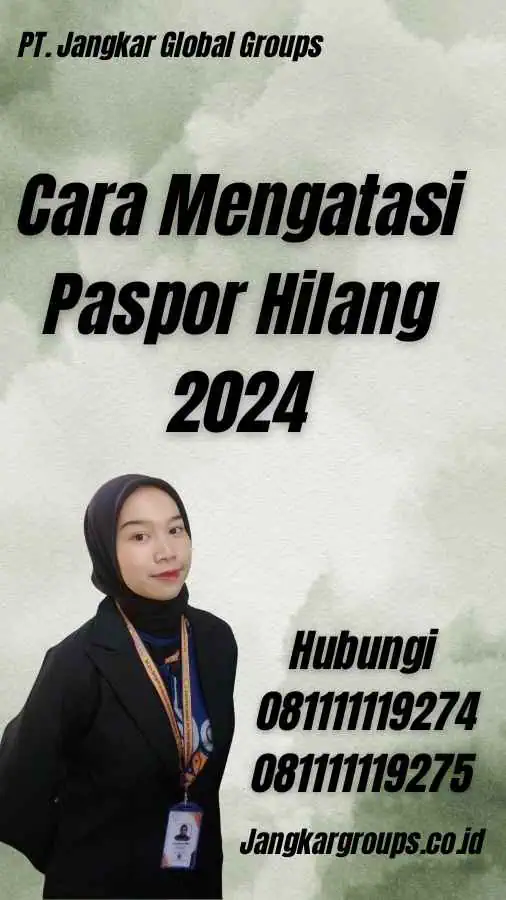 Cara Mengatasi Paspor Hilang 2024