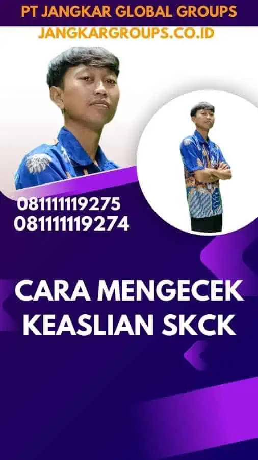 Cara Mengecek Keaslian SKCK