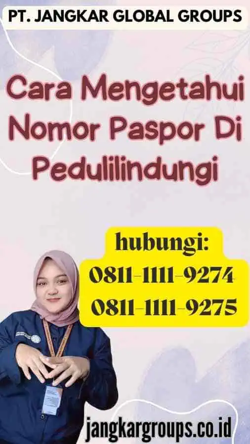 Cara Mengetahui Nomor Paspor Di Pedulilindungi