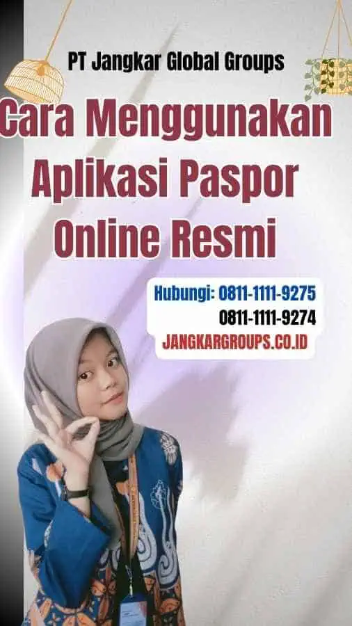 Cara Menggunakan Aplikasi Paspor Online Resmi