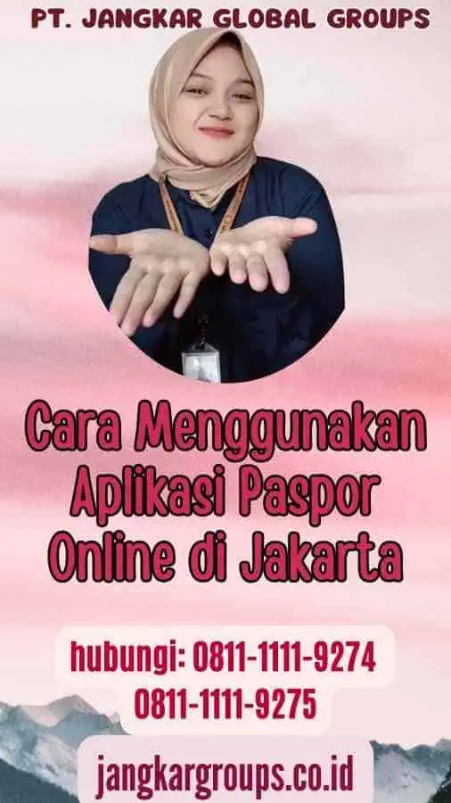 Cara Menggunakan Aplikasi Paspor Online di Jakarta