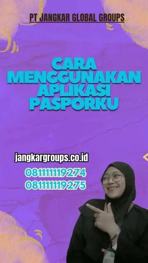 Cara Menggunakan Aplikasi Pasporku