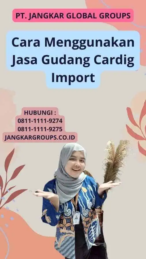 Cara Menggunakan Jasa Gudang Cardig Import