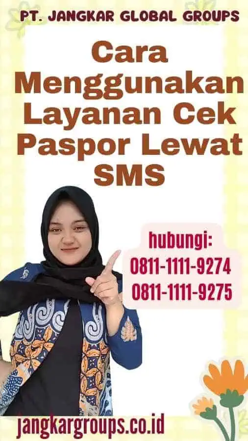 Cara Menggunakan Layanan Cek Paspor Lewat SMS