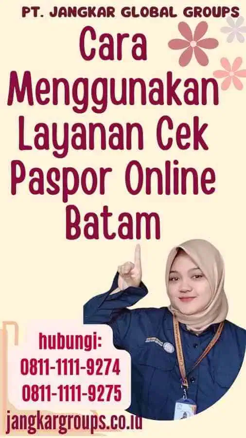 Cara Menggunakan Layanan Cek Paspor Online Batam