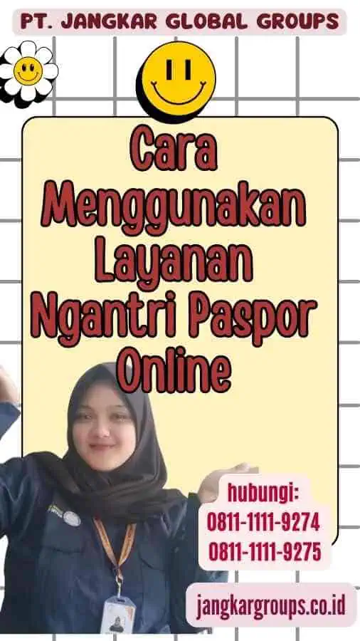 Cara Menggunakan Layanan Ngantri Paspor Online