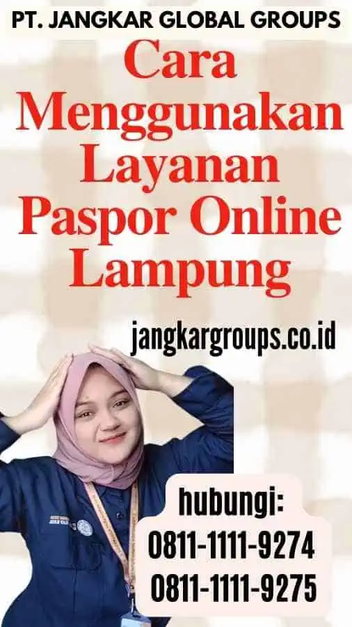 Cara Menggunakan Layanan Paspor Online Lampung