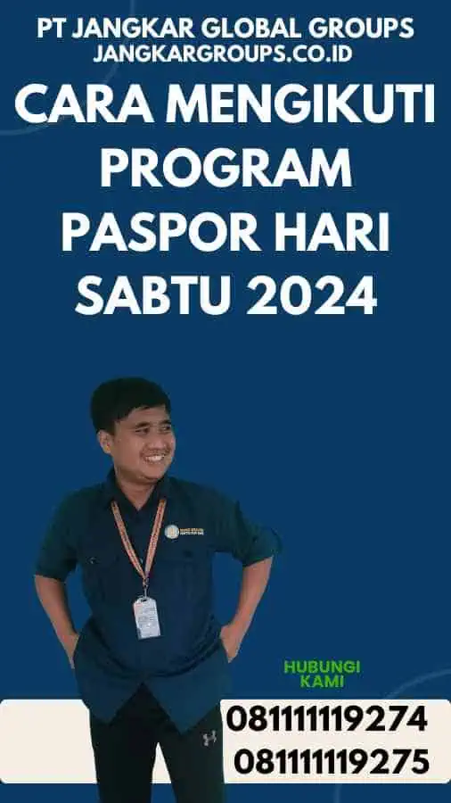 Cara Mengikuti Program Paspor Hari Sabtu 2024