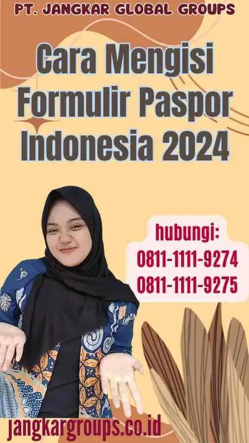 Cara Mengisi Formulir Paspor Indonesia 2024