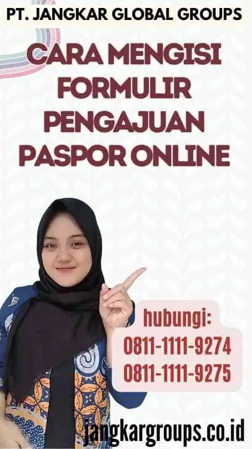 Cara Mengisi Formulir Pengajuan Paspor Online