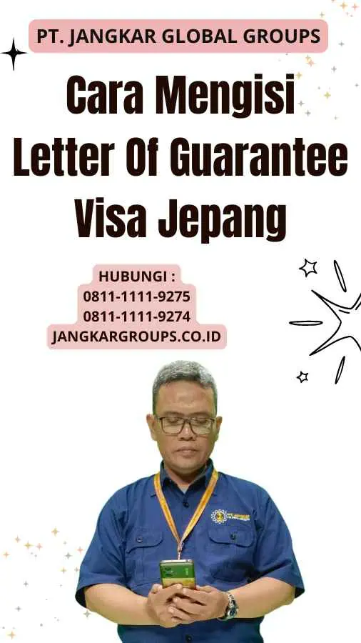 Cara Mengisi Letter Of Guarantee Visa Jepang