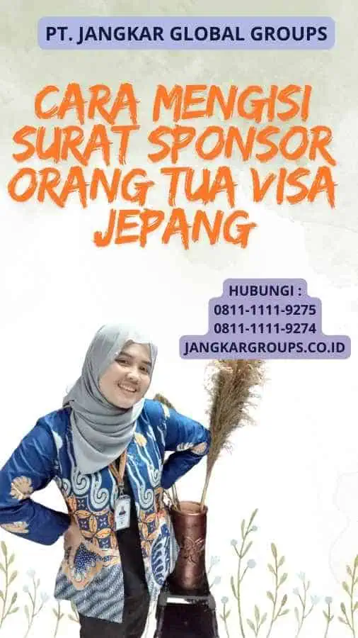 Cara Mengisi Surat Sponsor Orang Tua Visa Jepang