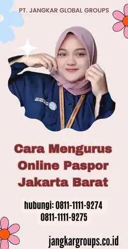 Cara Mengurus Online Paspor Jakarta Barat