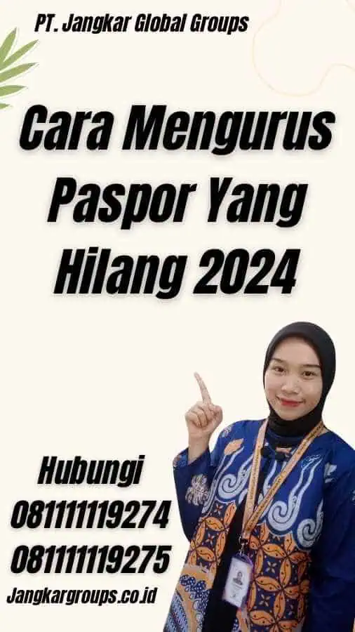 Cara Mengurus Paspor Yang Hilang 2024