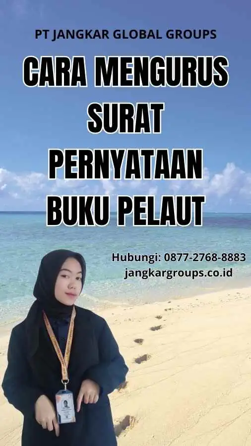 Cara Mengurus Surat Pernyataan Buku Pelaut