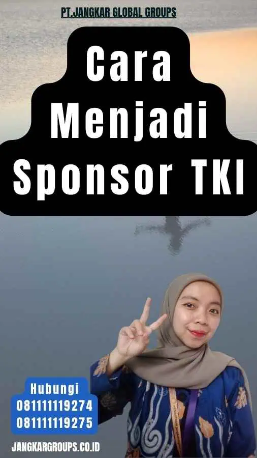 Cara Menjadi Sponsor TKI