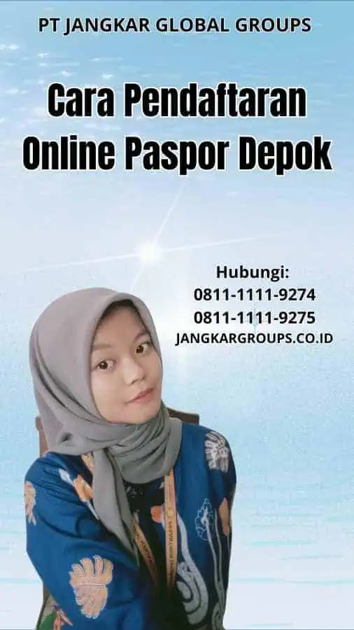 Cara Pendaftaran Online Paspor Depok