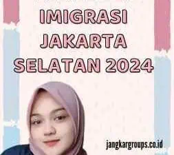 Cara Pengambilan Paspor Di Imigrasi Jakarta Selatan 2024