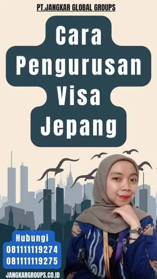 Cara Pengurusan Visa Jepang