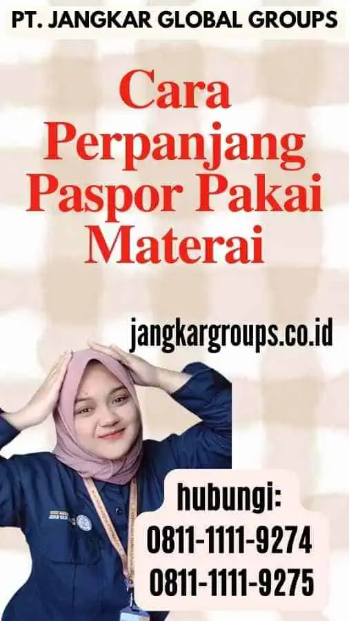 Cara Perpanjang Paspor Pakai Materai