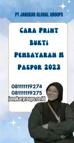 Cara Print Bukti Pembayaran M Paspor 2023