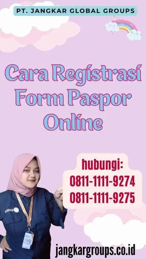 Cara Registrasi Form Paspor Online