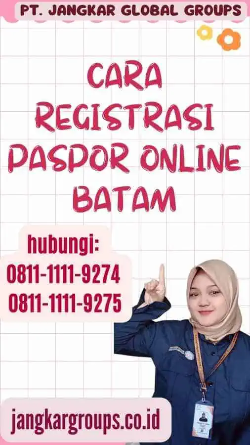 Cara Registrasi Paspor Online Batam