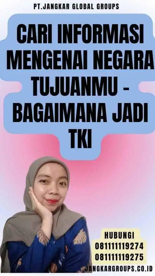 Cari Informasi Mengenai Negara Tujuanmu - Bagaimana Jadi TKI