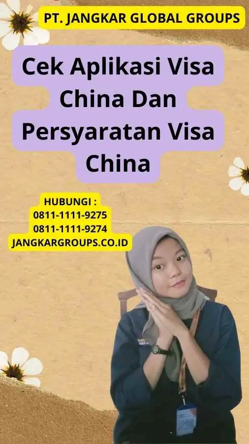 Cek Aplikasi Visa China Dan Persyaratan Visa China