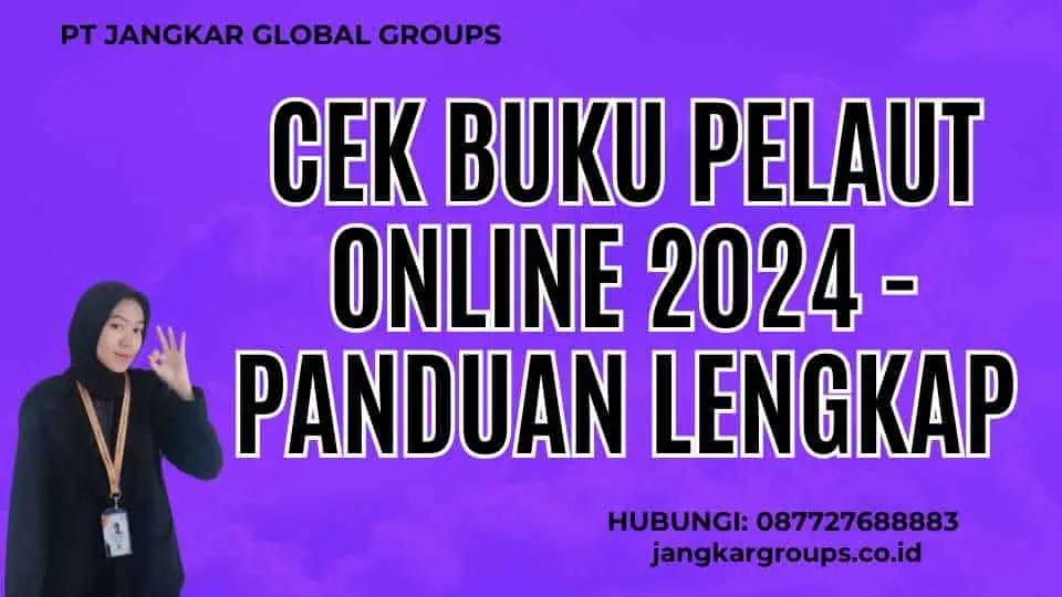 Cek Buku Pelaut Online 2024 - Panduan Lengkap