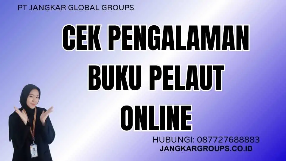 Cek Pengalaman Buku Pelaut Online