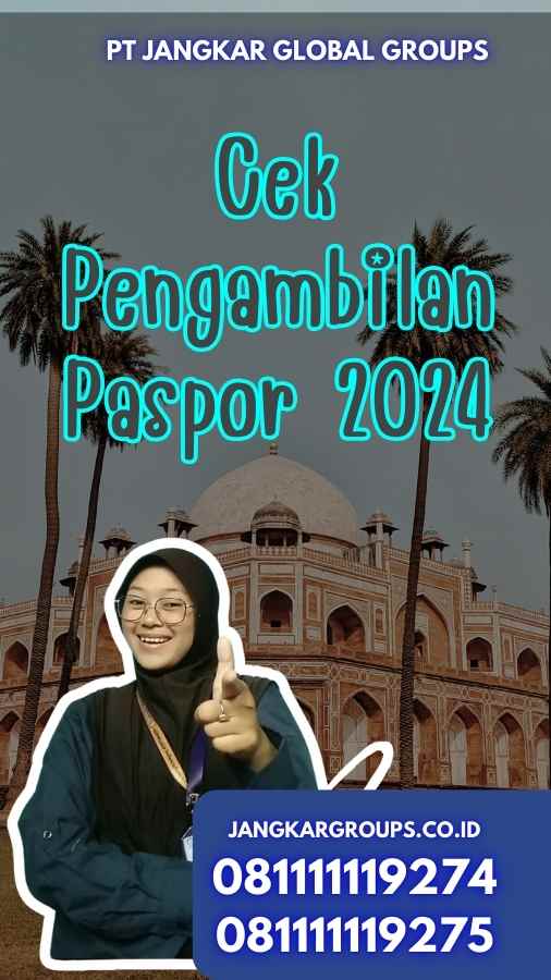 Cek Pengambilan Paspor 2024