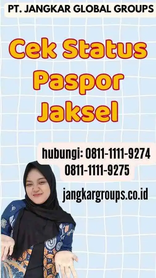 Cek Status Paspor Jaksel