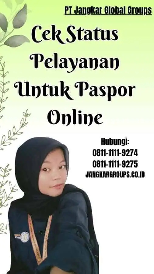 Cek Status Pelayanan Untuk Paspor Online