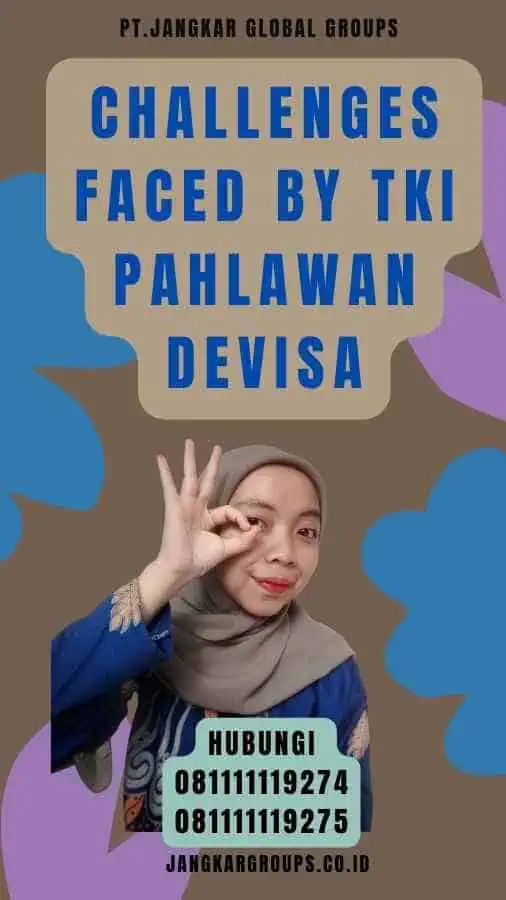 Challenges Faced by TKI Pahlawan Devisa