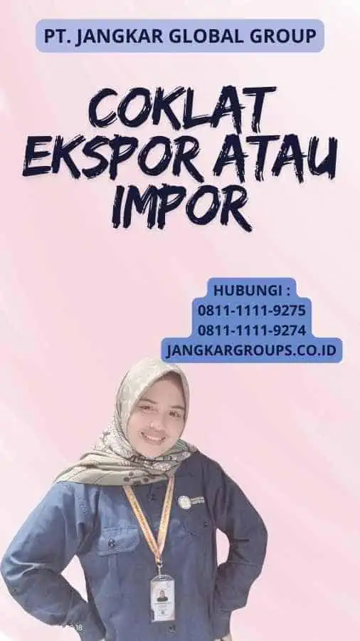 Coklat Ekspor Atau Impor