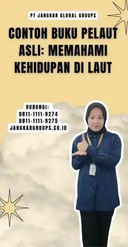 Contoh Buku Pelaut Asli Memahami Kehidupan di Laut