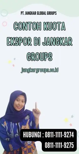 Contoh Kuota Ekspor di Jangkar Groups