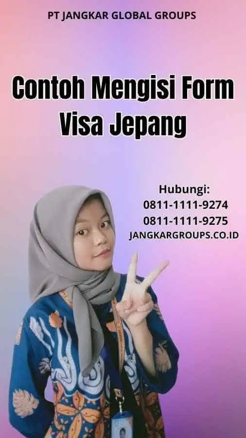 Contoh Mengisi Form Visa Jepang