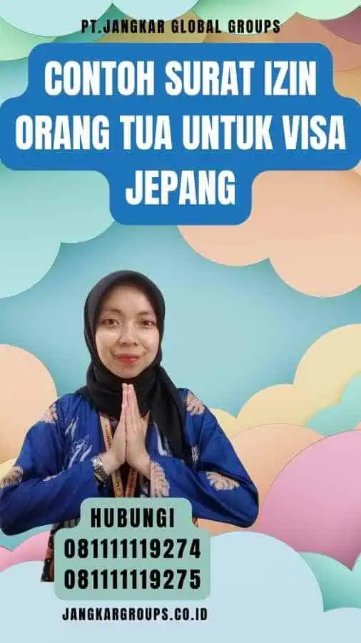 Contoh Surat Izin Orang Tua Untuk Visa Jepang