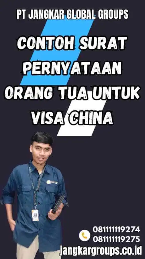 Contoh Surat Pernyataan Orang Tua Untuk Visa China