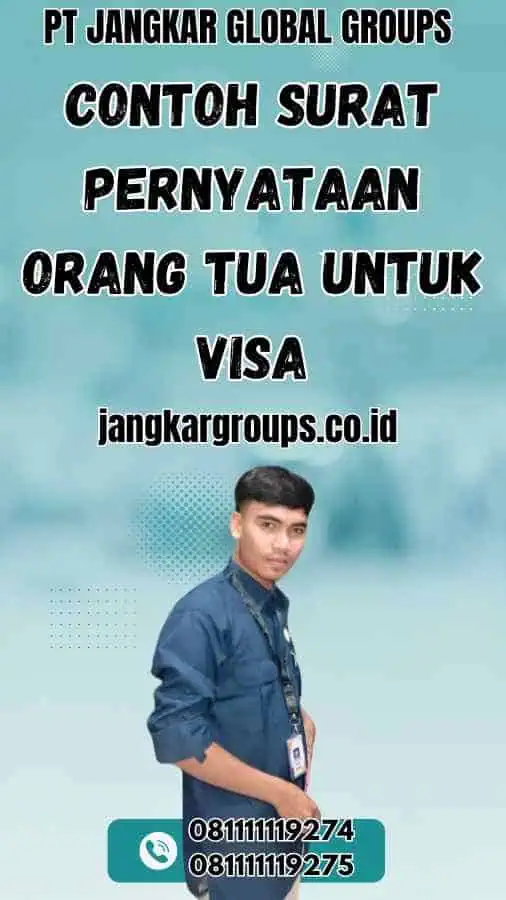 Contoh Surat Pernyataan Orang Tua untuk Visa