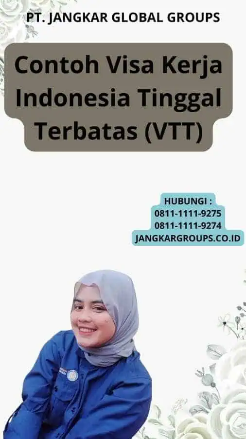 Contoh Visa Kerja Indonesia Tinggal Terbatas (VTT)