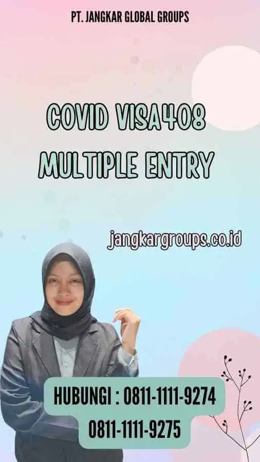 Covid Visa408 Multiple Entry