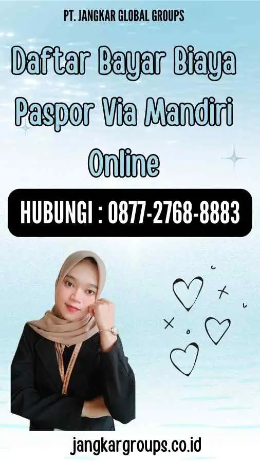 Daftar Bayar Biaya Paspor Via Mandiri Online