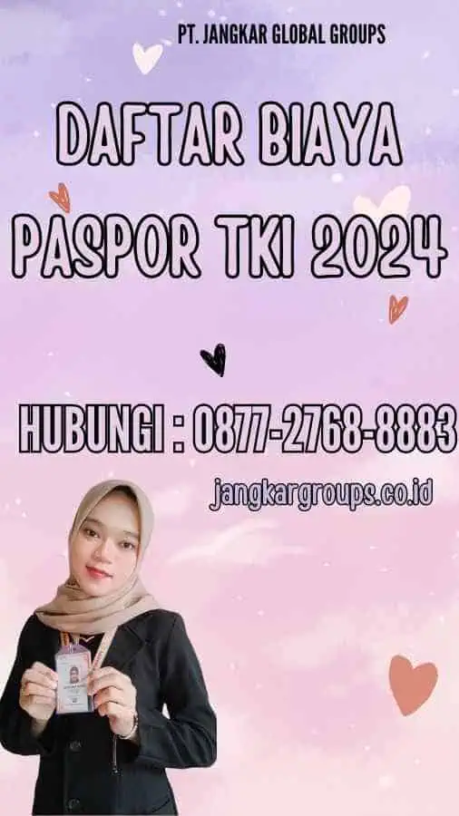 Daftar Biaya Paspor TKI 2024