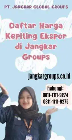 Daftar Harga Kepiting Ekspor di Jangkar Groups